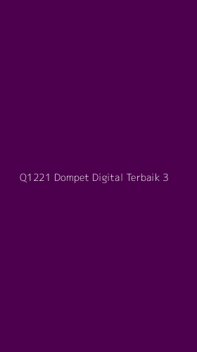 Tampilan Antarmuka Aplikasi Q1221 Dompet Digital Terbaik - 3