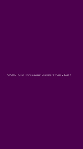 Tampilan Antarmuka Aplikasi Q99slot Situs Resmi Layanan Customer Service 24jam - 1