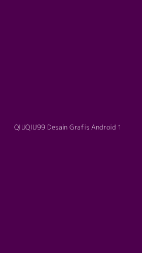 Tampilan Antarmuka Aplikasi Qiuqiu99 Desain Grafis Android - 1