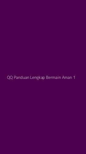 Tampilan Antarmuka Aplikasi Qq Panduan Lengkap Bermain Aman - 1