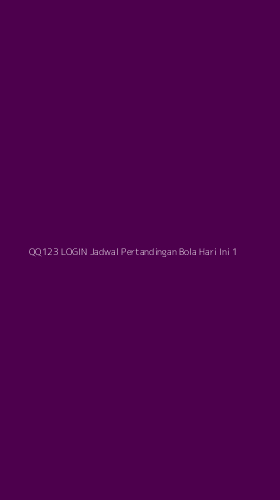 Tampilan Antarmuka Aplikasi Qq123 Login Jadwal Pertandingan Bola Hari Ini - 1