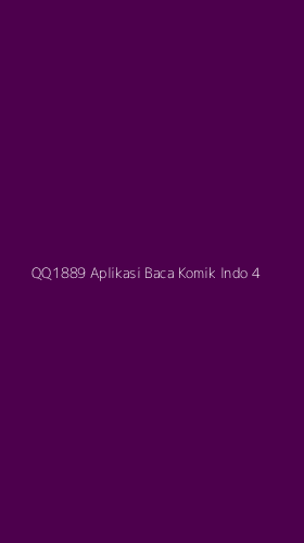 Tampilan Antarmuka Aplikasi Qq1889 Aplikasi Baca Komik Indo - 4