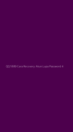Tampilan Antarmuka Aplikasi Qq1889 Cara Recovery Akun Lupa Password - 4
