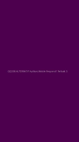 Tampilan Antarmuka Aplikasi Qq338 Alternatif Aplikasi Mobile Responsif Terbaik - 3
