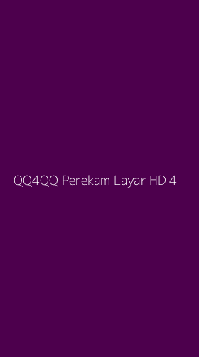 Tampilan Antarmuka Aplikasi Qq4qq Perekam Layar Hd - 4