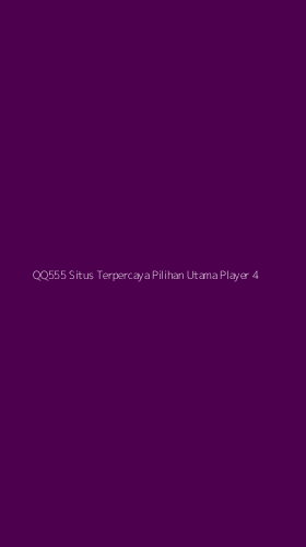 Tampilan Antarmuka Aplikasi Qq555 Situs Terpercaya Pilihan Utama Player - 4
