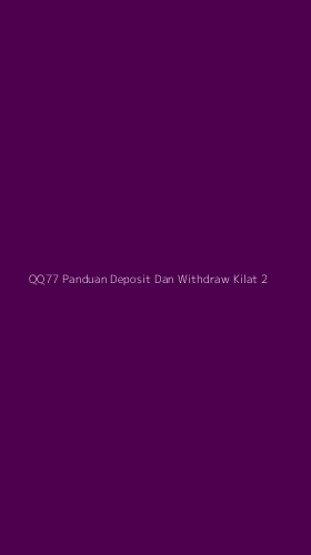 Tampilan Antarmuka Aplikasi Qq77 Panduan Deposit Dan Withdraw Kilat - 2