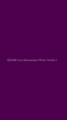 Tampilan Antarmuka Aplikasi Qq8788 Situs Rekomendasi Pilihan Terbaik - 1