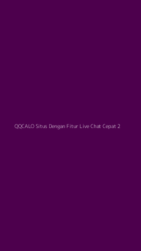 Tampilan Antarmuka Aplikasi Qqcalo Situs Dengan Fitur Live Chat Cepat - 2