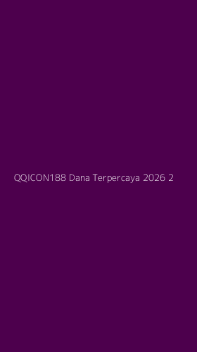 Tampilan Antarmuka Aplikasi Qqicon188 Dana Terpercaya 2026 - 2