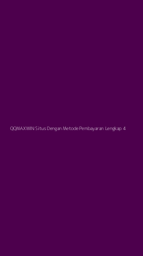 Tampilan Antarmuka Aplikasi Qqmaxwin Situs Dengan Metode Pembayaran Lengkap - 4