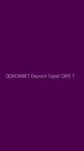 Tampilan Antarmuka Aplikasi Qqnowbet Deposit Cepat Qris - 1