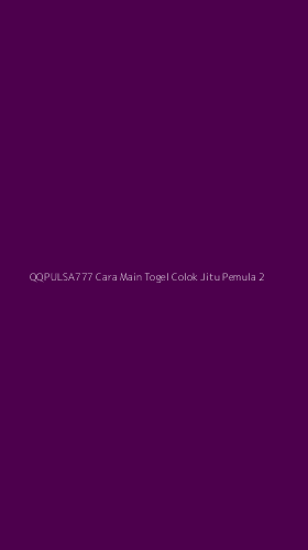 Tampilan Antarmuka Aplikasi Qqpulsa777 Cara Main Togel Colok Jitu Pemula - 2