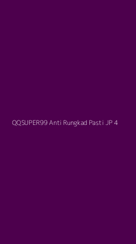 Tampilan Antarmuka Aplikasi Qqsuper99 Anti Rungkad Pasti Jp - 4