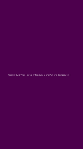 Tampilan Antarmuka Aplikasi Qjoker123 Wap Portal Informasi Game Online Terupdate - 1