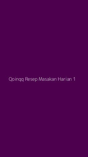 Tampilan Antarmuka Aplikasi Qoinqq Resep Masakan Harian - 1