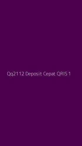 Tampilan Antarmuka Aplikasi Qq2112 Deposit Cepat Qris - 1