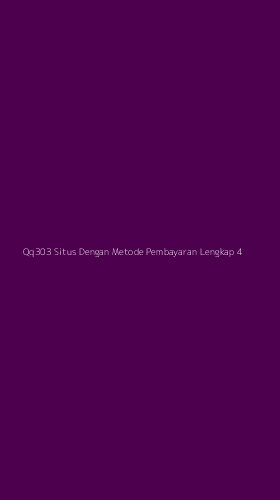 Tampilan Antarmuka Aplikasi Qq303 Situs Dengan Metode Pembayaran Lengkap - 4