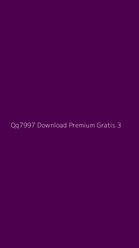 Tampilan Antarmuka Aplikasi Qq7997 Download Premium Gratis - 3