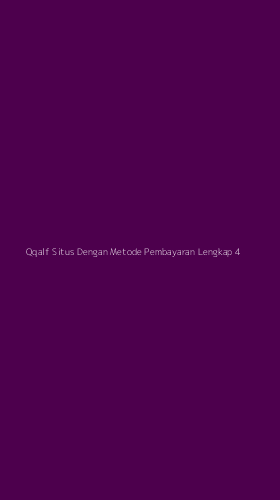 Tampilan Antarmuka Aplikasi Qqalf Situs Dengan Metode Pembayaran Lengkap - 4