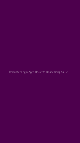 Tampilan Antarmuka Aplikasi Qqmaster Login Agen Roulette Online Uang Asli - 2