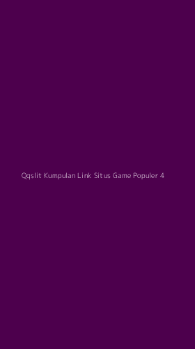 Tampilan Antarmuka Aplikasi Qqslit Kumpulan Link Situs Game Populer - 4