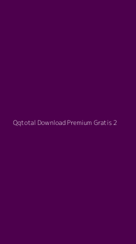 Tampilan Antarmuka Aplikasi Qqtotal Download Premium Gratis - 2