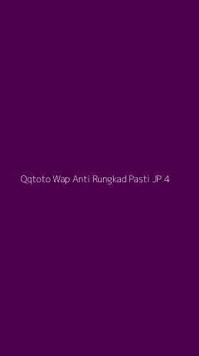 Tampilan Antarmuka Aplikasi Qqtoto Wap Anti Rungkad Pasti Jp - 4