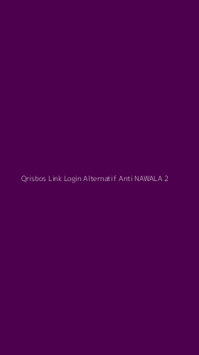 Tampilan Antarmuka Aplikasi Qrisbos Link Login Alternatif Anti Nawala - 2
