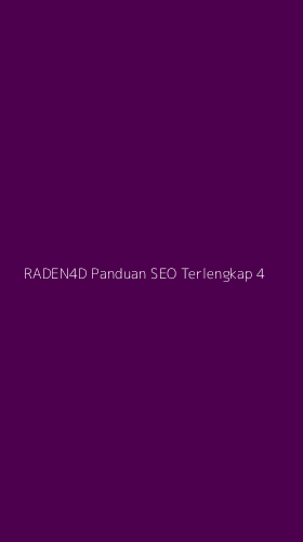Tampilan Antarmuka Aplikasi Raden4d Panduan Seo Terlengkap - 4