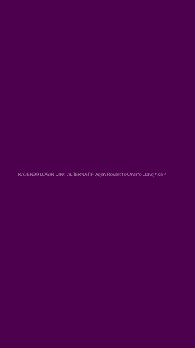 Tampilan Antarmuka Aplikasi Raden99 Login Link Alternatif Agen Roulette Online Uang Asli - 4