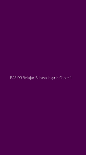 Tampilan Antarmuka Aplikasi Rafi99 Belajar Bahasa Inggris Cepat - 1