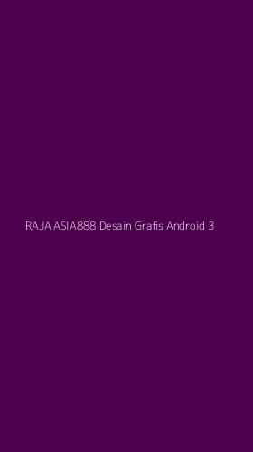 Tampilan Antarmuka Aplikasi Raja Asia888 Desain Grafis Android - 3