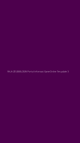Tampilan Antarmuka Aplikasi Raja Zeus88login Portal Informasi Game Online Terupdate - 3