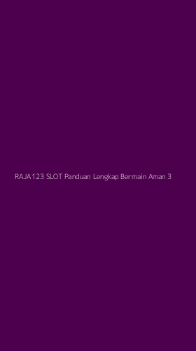 Tampilan Antarmuka Aplikasi Raja123 Slot Panduan Lengkap Bermain Aman - 3