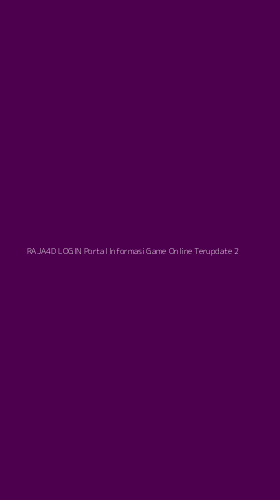 Tampilan Antarmuka Aplikasi Raja4d Login Portal Informasi Game Online Terupdate - 2