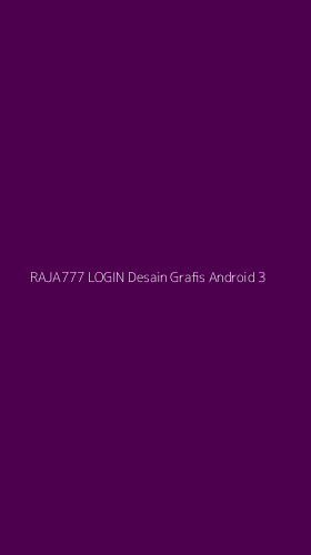 Tampilan Antarmuka Aplikasi Raja777 Login Desain Grafis Android - 3