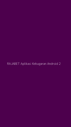 Tampilan Antarmuka Aplikasi Rajabet Aplikasi Kebugaran Android - 2