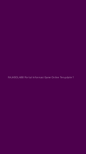 Tampilan Antarmuka Aplikasi Rajabola88 Portal Informasi Game Online Terupdate - 1