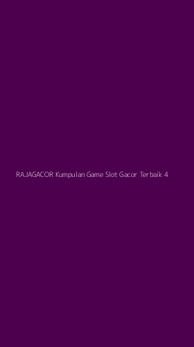 Tampilan Antarmuka Aplikasi Rajagacor Kumpulan Game Slot Gacor Terbaik - 4