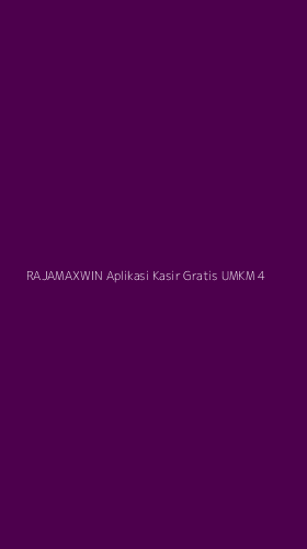 Tampilan Antarmuka Aplikasi Rajamaxwin Aplikasi Kasir Gratis Umkm - 4