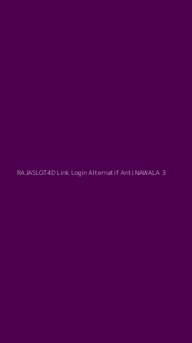 Tampilan Antarmuka Aplikasi Rajaslot4d Link Login Alternatif Anti Nawala - 3