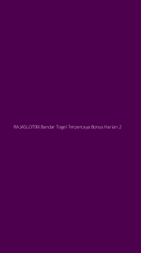 Tampilan Antarmuka Aplikasi Rajaslot99 Bandar Togel Terpercaya Bonus Harian - 2