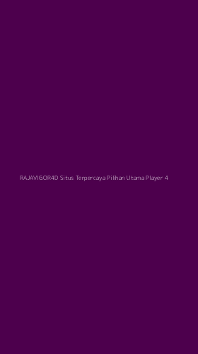 Tampilan Antarmuka Aplikasi Rajavigor4d Situs Terpercaya Pilihan Utama Player - 4