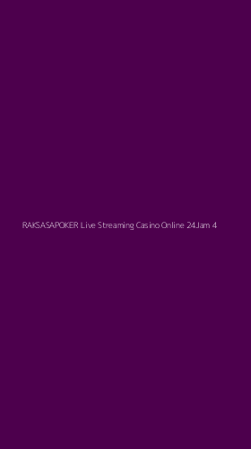 Tampilan Antarmuka Aplikasi Raksasapoker Live Streaming Casino Online 24jam - 4