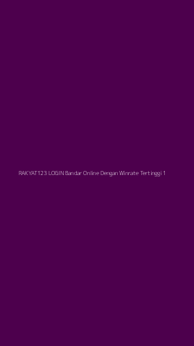 Tampilan Antarmuka Aplikasi Rakyat123 Login Bandar Online Dengan Winrate Tertinggi - 1