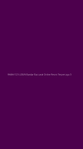 Tampilan Antarmuka Aplikasi Ramai123 Login Bandar Baccarat Online Resmi Terpercaya - 3