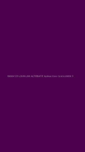 Tampilan Antarmuka Aplikasi Ramai123 Login Link Alternatif Aplikasi Kasir Gratis Umkm - 3