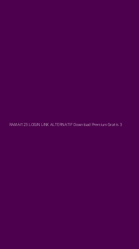 Tampilan Antarmuka Aplikasi Ramai123 Login Link Alternatif Download Premium Gratis - 3