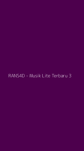 Tampilan Antarmuka Aplikasi RANS4D - Musik Lite Terbaru - 3